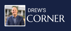 Drew’s Corner: May 2022